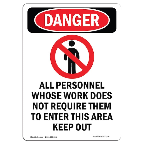 Safety Sign, OSHA Danger, 5" Height, All Personnel Whose, Portrait, 10PK